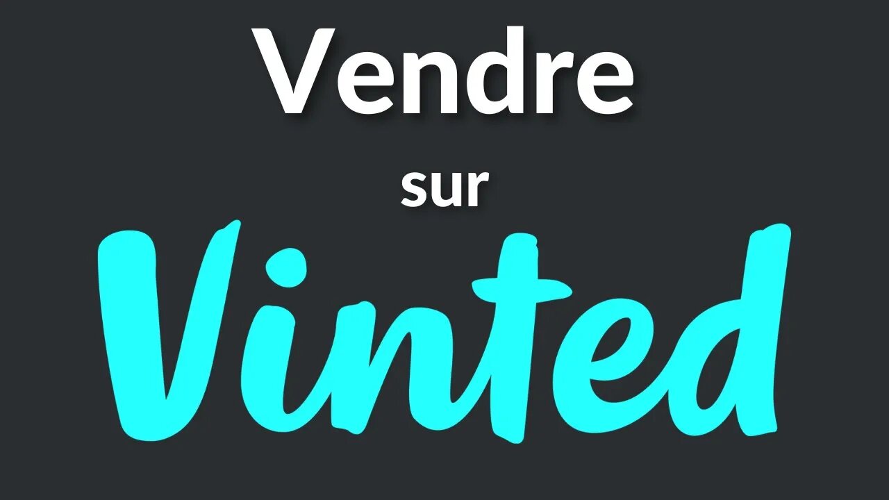 Comment Vendre sur Vinted ?