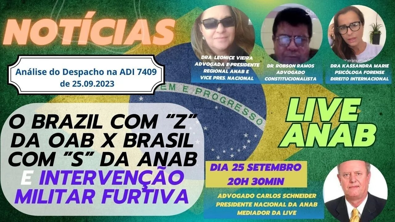 Live ANAB - 33ª Ed. - IM Furtiva; Brazil X Brasil; Análise Desp. ADI 7409; Notícias Congresso ANAB