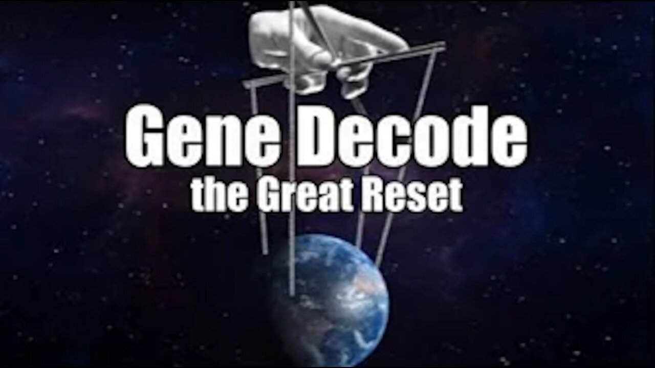 Gene Decode! The Great Reset. B2T Show Mar 31, 2001 (IS)