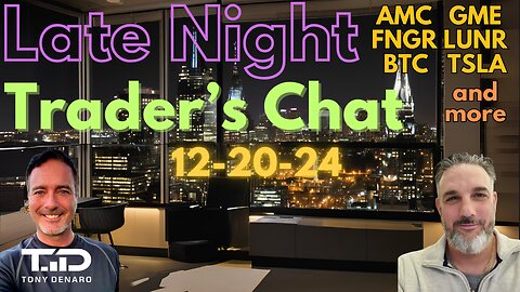 Late Nate Traders Chat #AMC #GME #FNGR #LUNR #BTC #MSTR #TSLA and more...