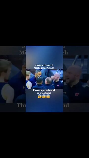 MICHIGAN’S COACH THROWS PUNCH AND CAUSE FIGHT