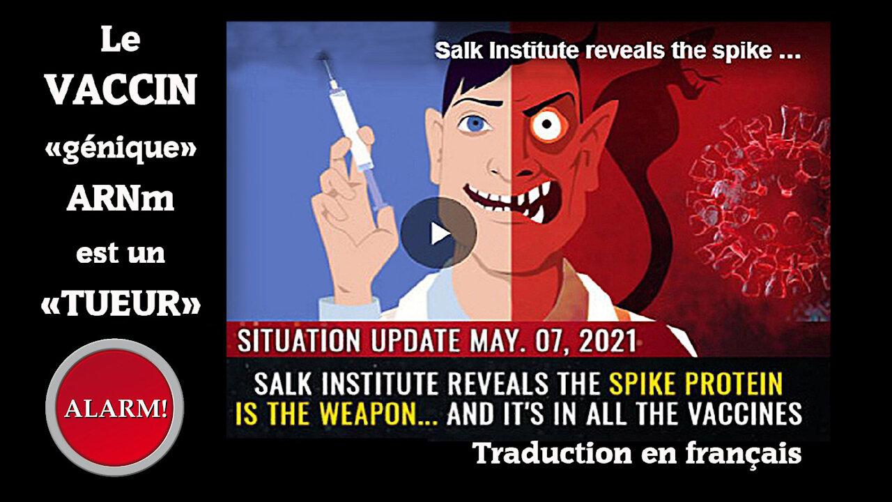 VACCIN ARNm ? C'est bien lui qui va "Tous" nous tuer. La preuve "inside" ! (Hd 1080)