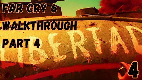 Far Cry 6 Walkthrough Part 4