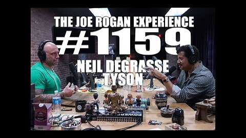 Joe Rogan Experience #1159 - Neil deGrasse Tyson