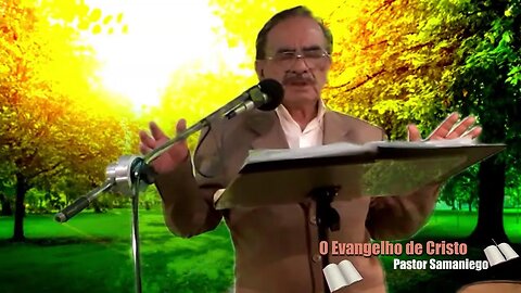 O Evangelho de Cristo by Pastor Samaniego 01 07 2023