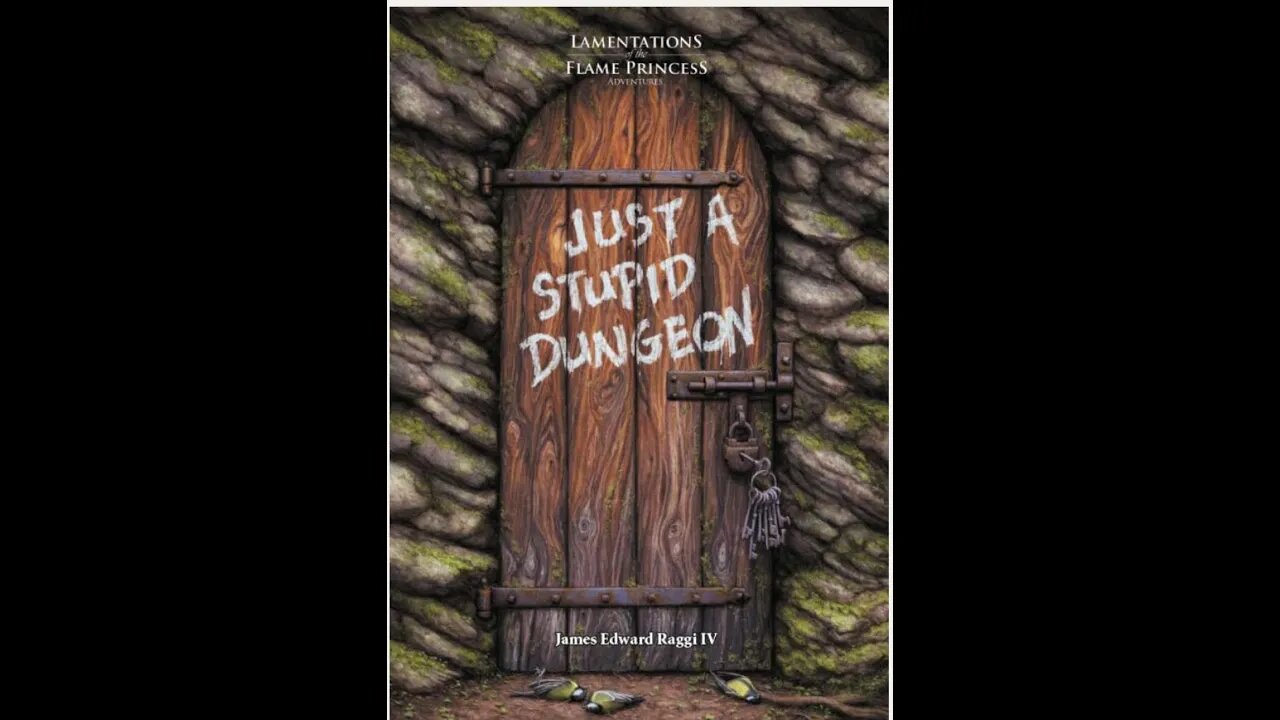 Just a Stupid Dungeon by James Edward Raggi IV