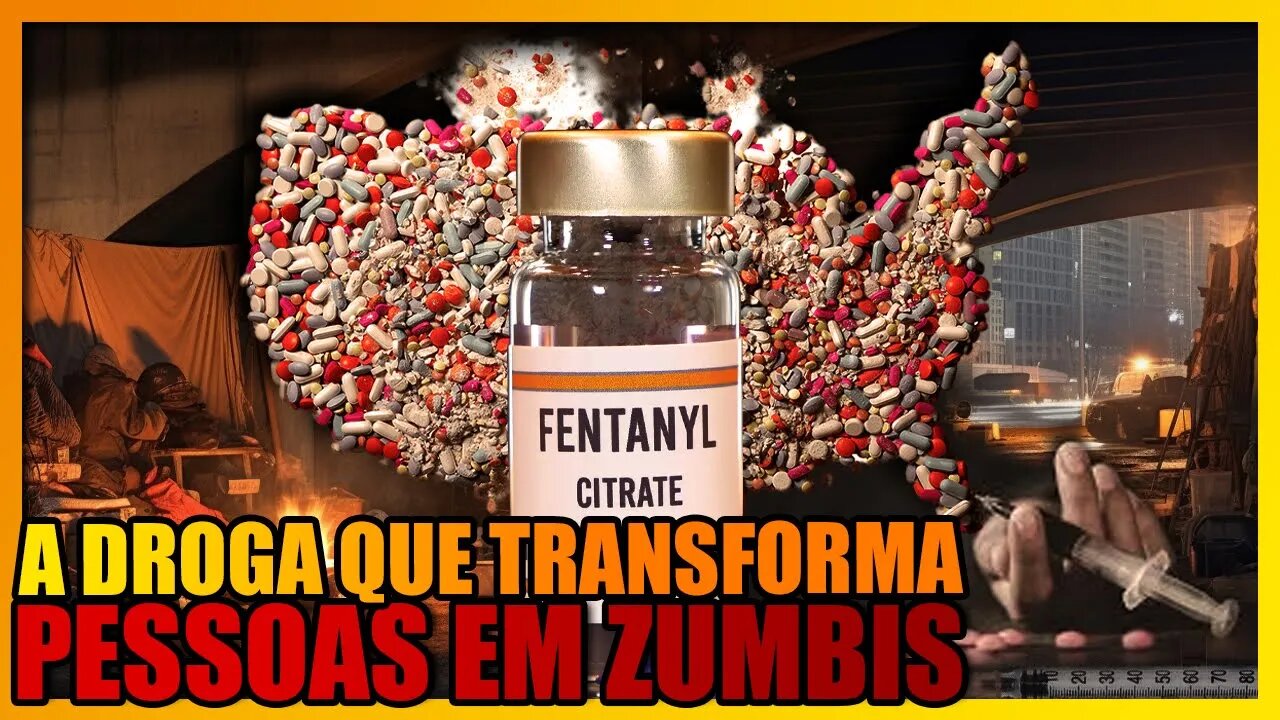 OS PERIGOS DO FENTANIL, A SUBSTÂNCIA QUE COLOCOU OS ESTADOS UNIDOS DE JOELHOS