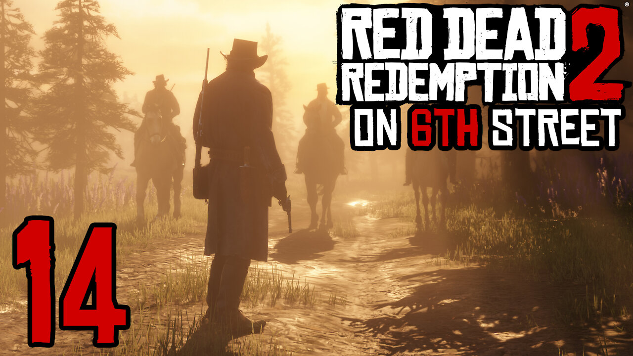 Red Dead Redemption on 6th Street Part 14