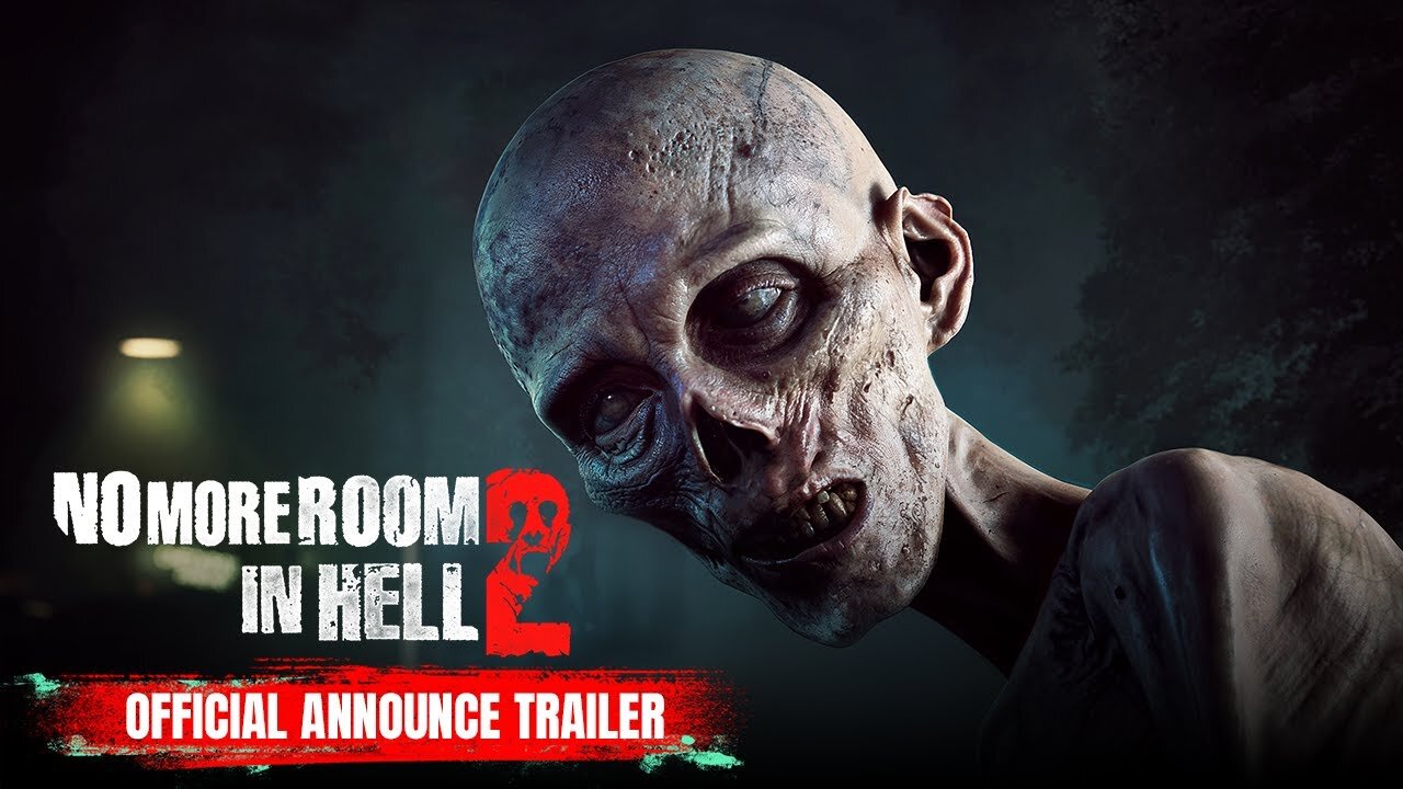 No More Room in Hell 2 | Official Announce Trailer