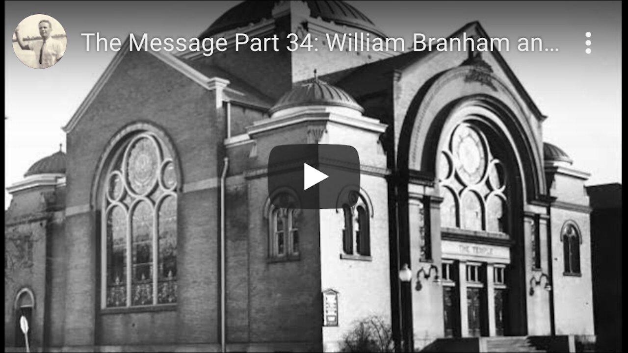 The Message Part 34: William Branham and Peoples Temple