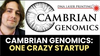 Craziest startup ever: The insane story of Cambrian Genomics