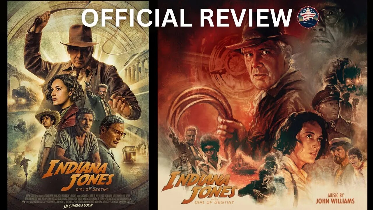 Indiana Jones and the Dial of Destiny - Official Movie Review