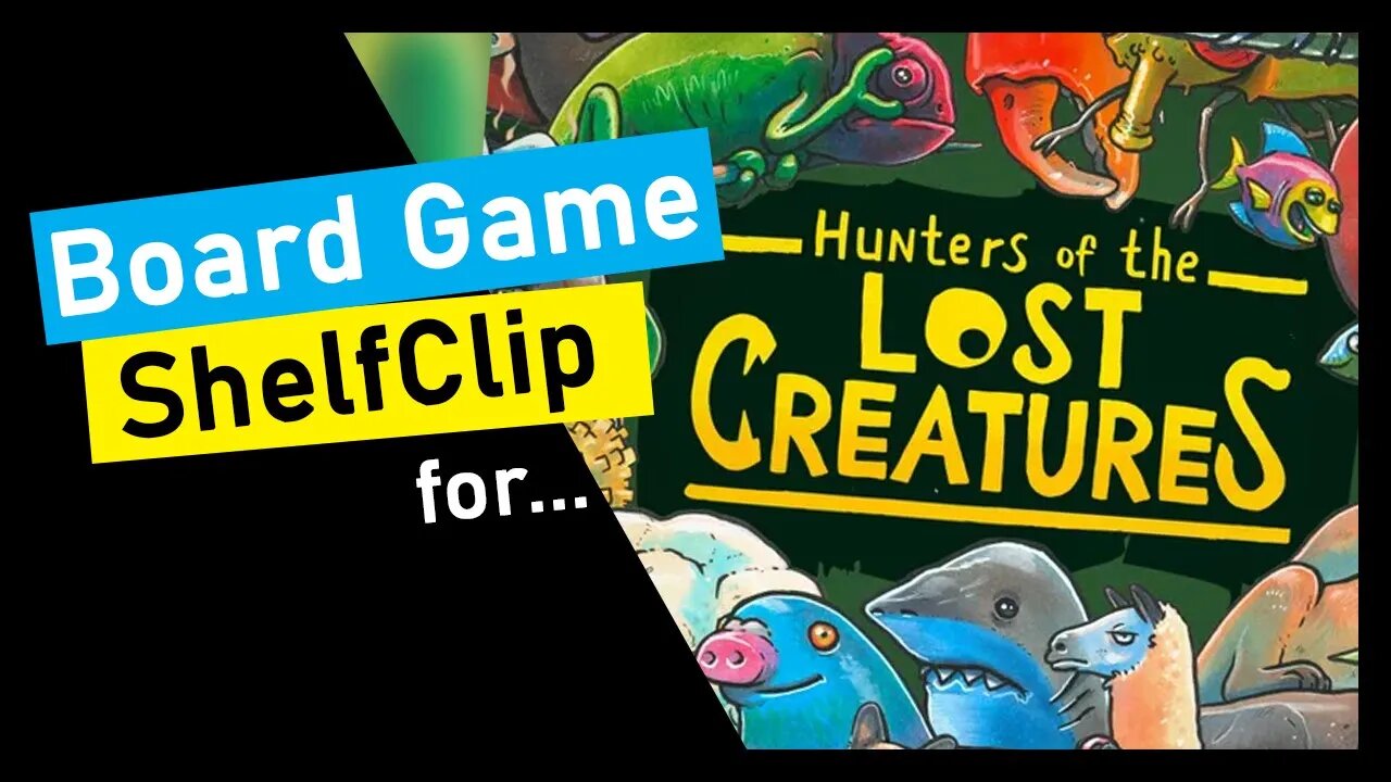 🌱ShelfClips: Hunters of the Lost Creatures (Short Board Game Preview)