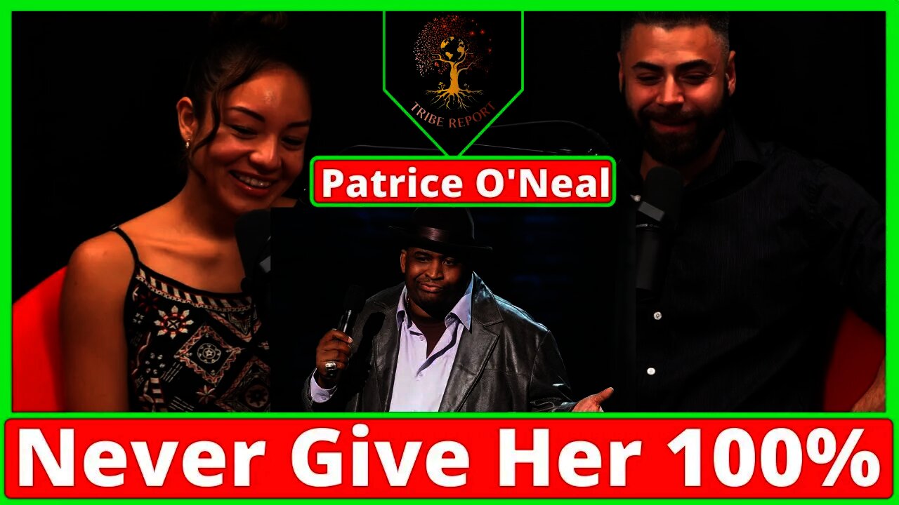 Patrice O'Neal Never Give Women 100 Percent Reaction