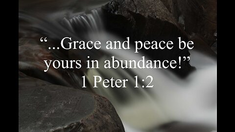 Grace And Peace Be Unto You