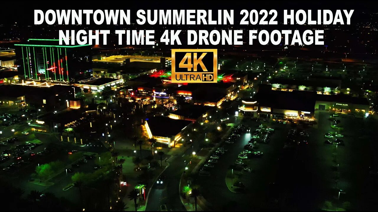 Downtown Summerlin 2022 Holiday Night Time 4K Drone Footage