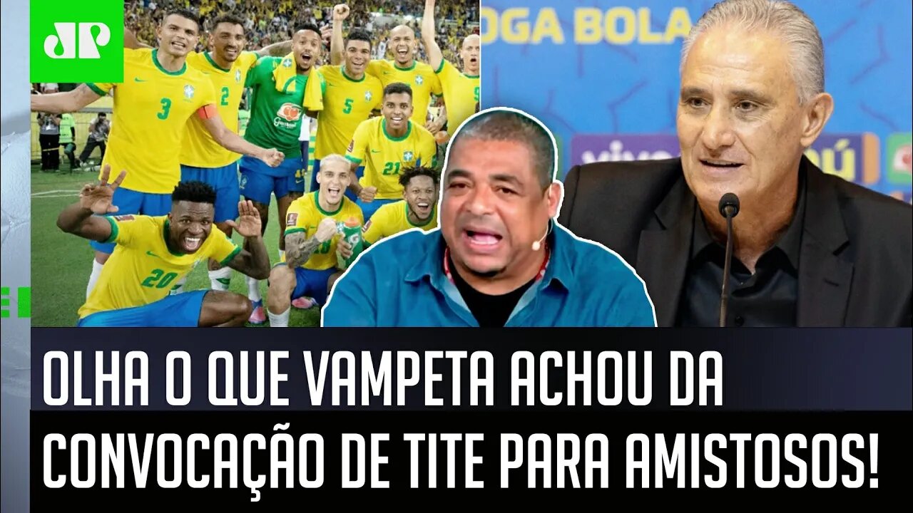 "Cara, pra mim, a NOVIDADE MESMO da CONVOCAÇÃO do Tite foi..." OLHA o que Vampeta FALOU da Seleção!