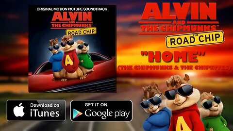 Alvin And The Chipmunks - Home (Audio)