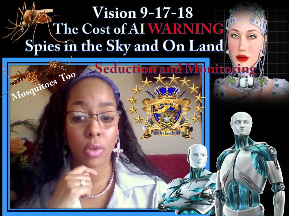 Warning Vision: Robotics, Spies in the Sky- Mosquitos & Mental Sex-Bots