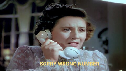 Sorry Wrong Number Colorized