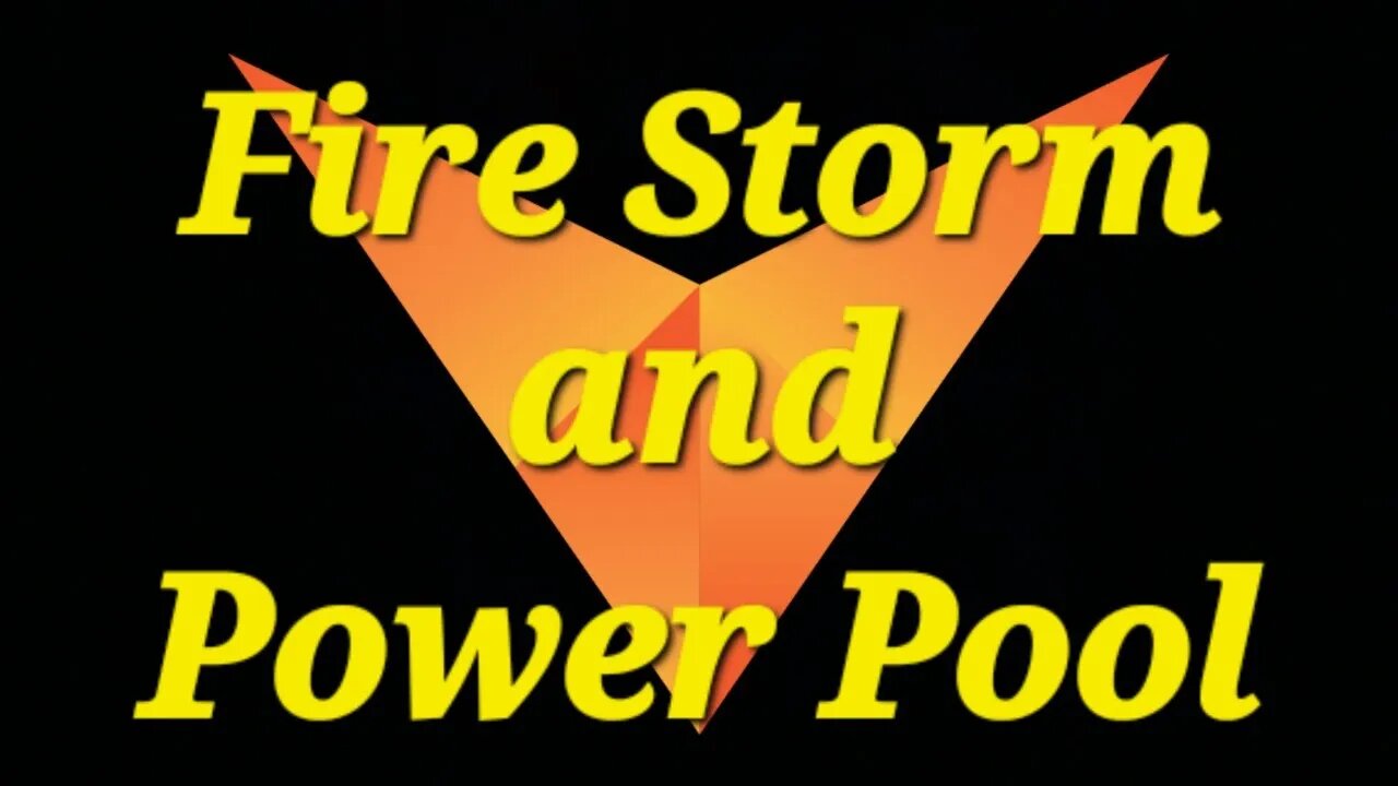 Vulcan | The Vulcan Blockchain | Crypto | Fire Storm and Power Pool