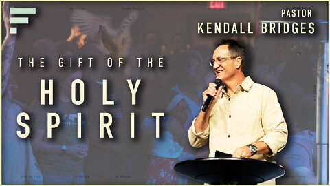 The Gift of the Holy Spirit