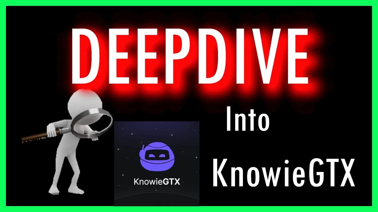 DEEPDIVE into KnowieGTX Launch launch Presale!