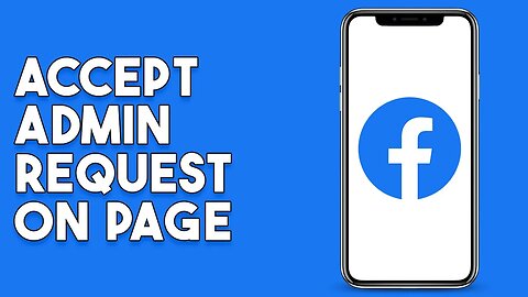 How To Accept Admin Request On Facebook Page
