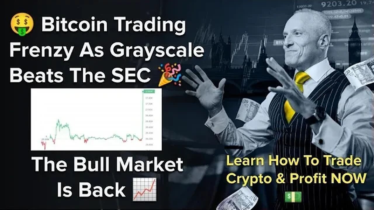 Replay: Bitcoin Trading Frenzy As Grayscale Beats The SEC - Is The Bull Market Back?