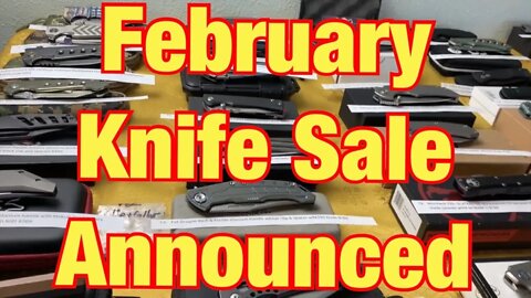 February Knife Sale Announced February 3rd @6pm eastern time !! Over 100 knives on the sale !!