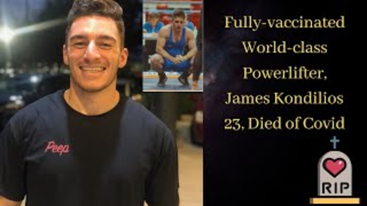 Fully-vaccinated World-class Powerlifter, James Kondilios 23, Died of Covid