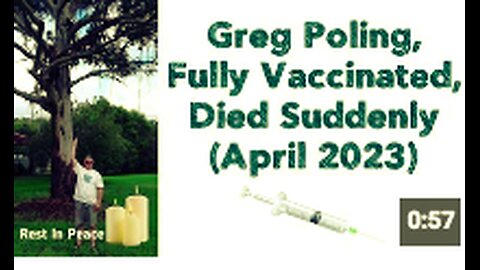 Greg Poling, Fully Vaccinated, Died Suddenly (April 2023) 💉🪦
