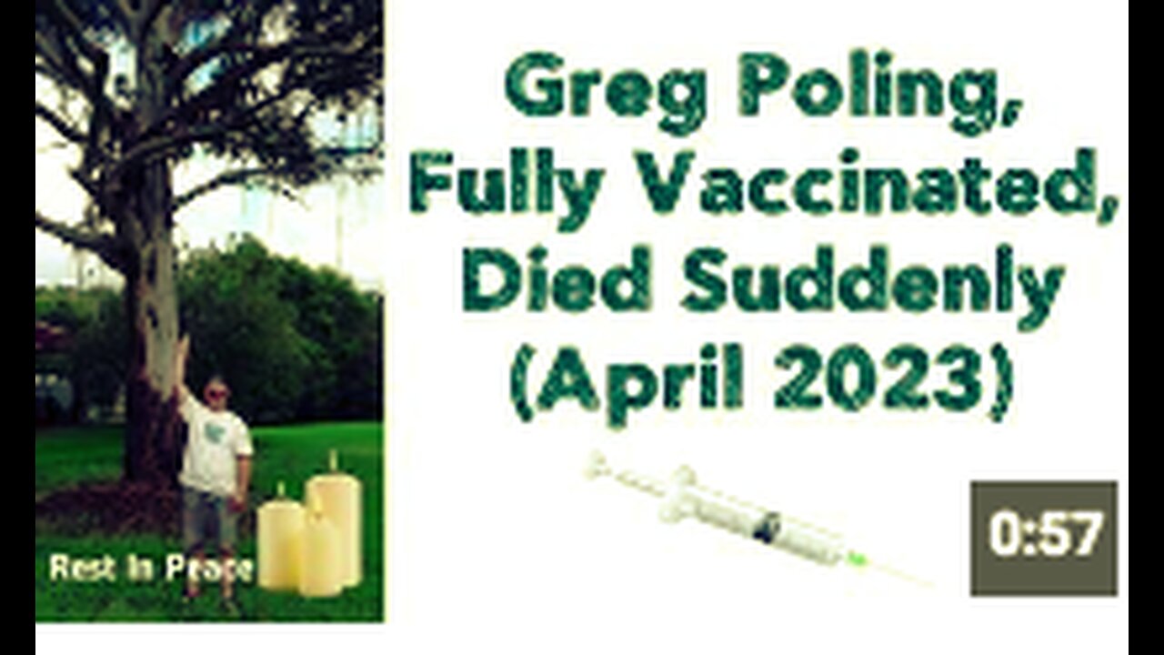 Greg Poling, Fully Vaccinated, Died Suddenly (April 2023) 💉🪦