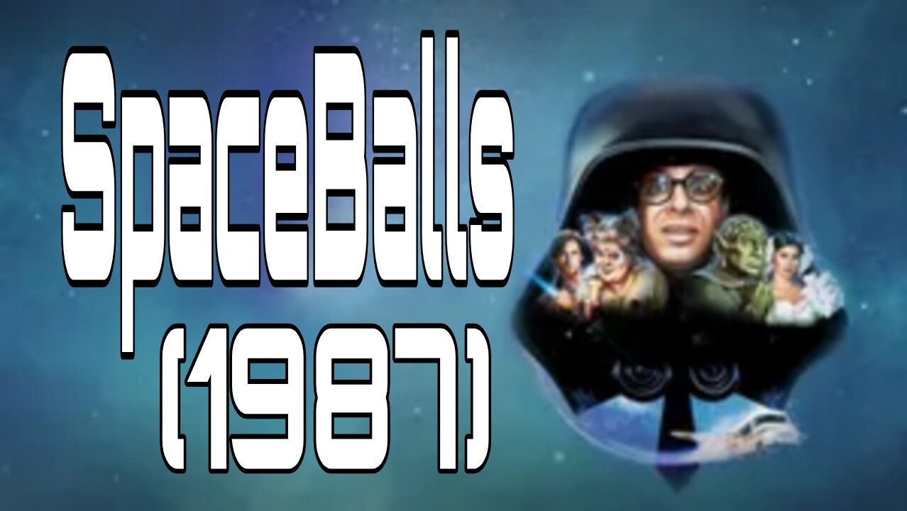 SpaceBalls (1987)
