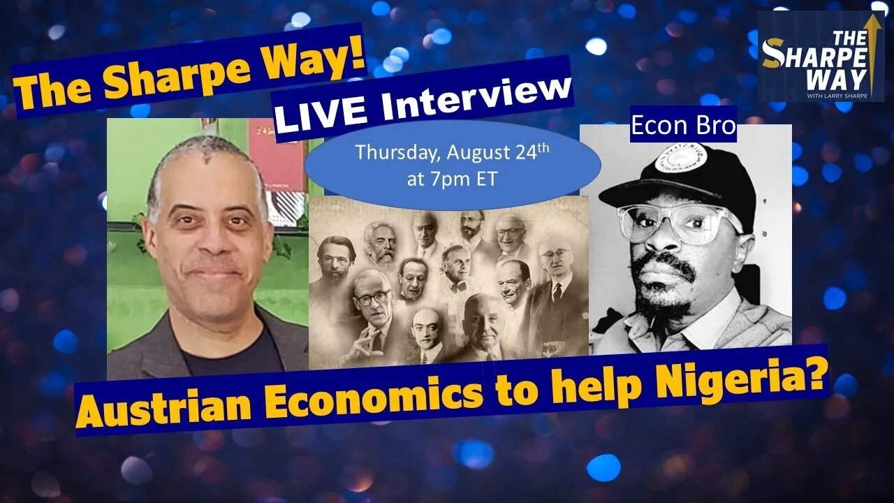 Austrian Economics to help Nigeria? Econ Bro Discusses!