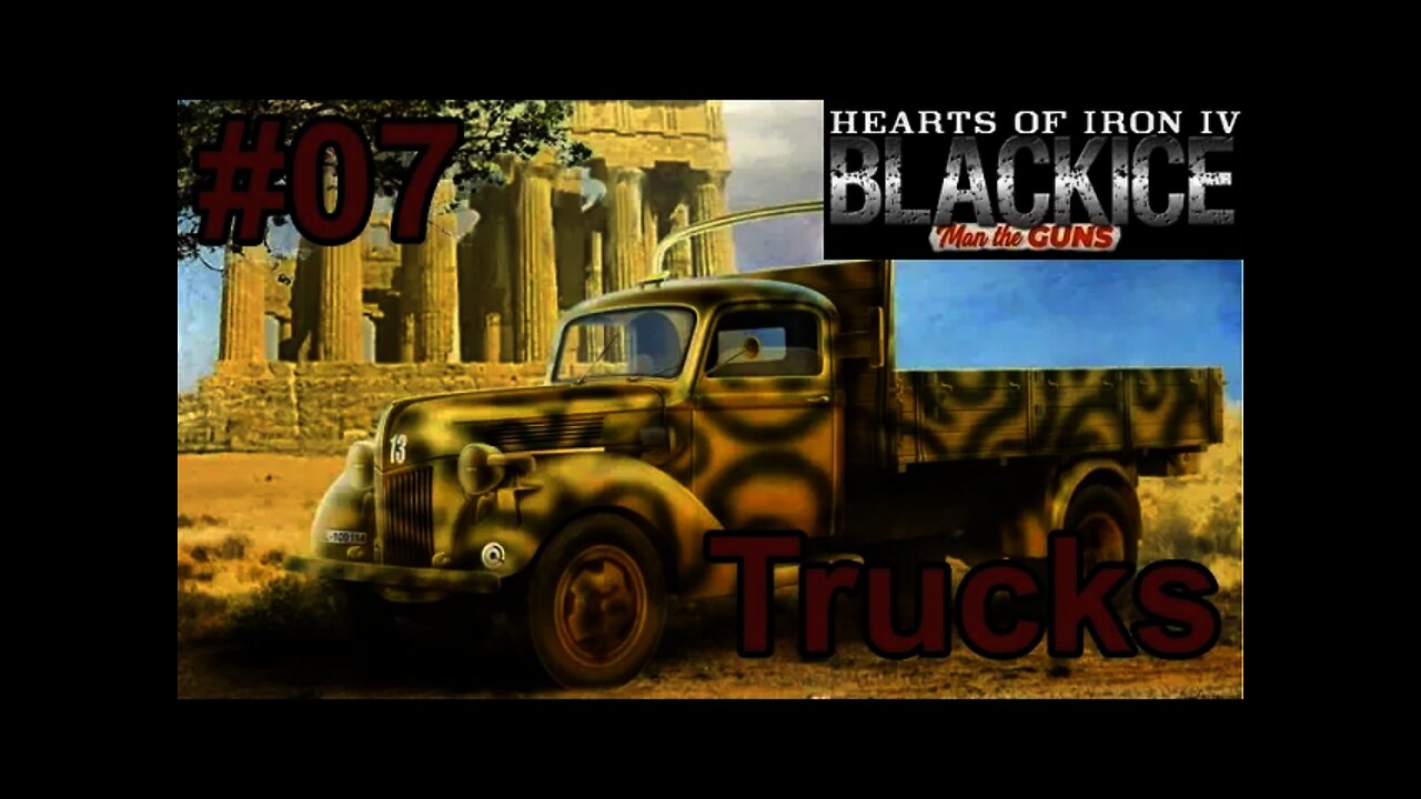 Hearts of Iron IV Black ICE - Germany 07 Truck Production & its Importance