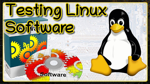 Testing New Linux Software