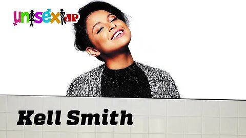 Kell Smith - Programa Unisex - 13/09/2018