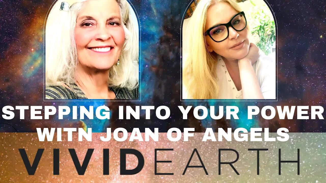 ANINA & INTUITIVE ORACLE, JOAN OF ANGELS, DISCUSS HOW TO STEP INTO YOUR OWN POWER IN 2023
