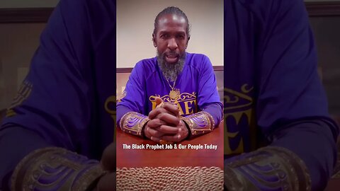 Watch the Class Now: The Black Prophet Job & Our People Today