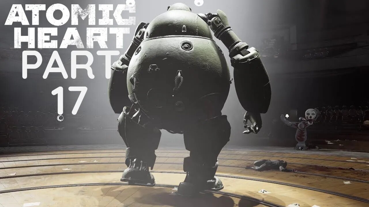 Atomic heart - part 17