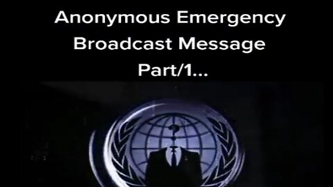 ANON'S NEW WARNING TO US ALL!