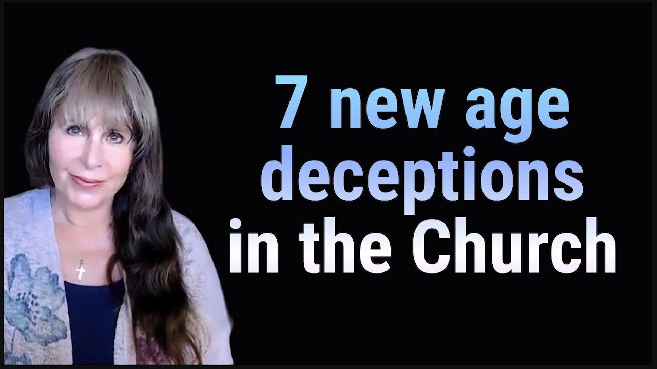 7 New Age Deceptions Infiltrating Christianity And Deceiving Many