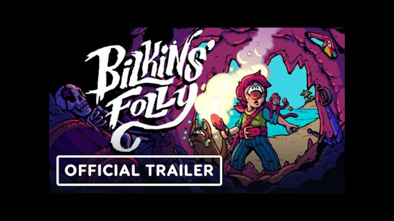Bilkins Folly - Official Trailer | Summer of Gaming 2022
