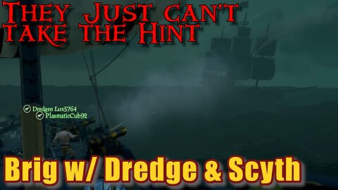 Sea of Thieves - Brig w/ Scyth & Dredge