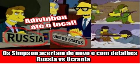 Os Simpson acertam de novo e com detalhes Russia vs Ucrania