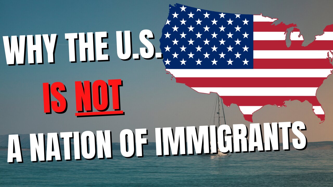 Why the United States Is Not a "Nation of Immigrants" - Every Fact You Need to Know