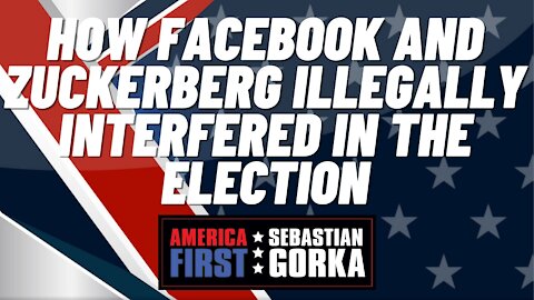 How Facebook and Zuckerberg illegally interfered in the election. Rep. Claudia Tenney with Dr. Gorka