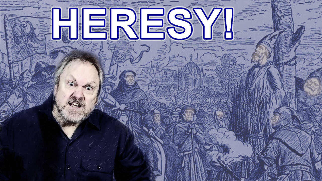 Heresy: What It Is and What It Isn't