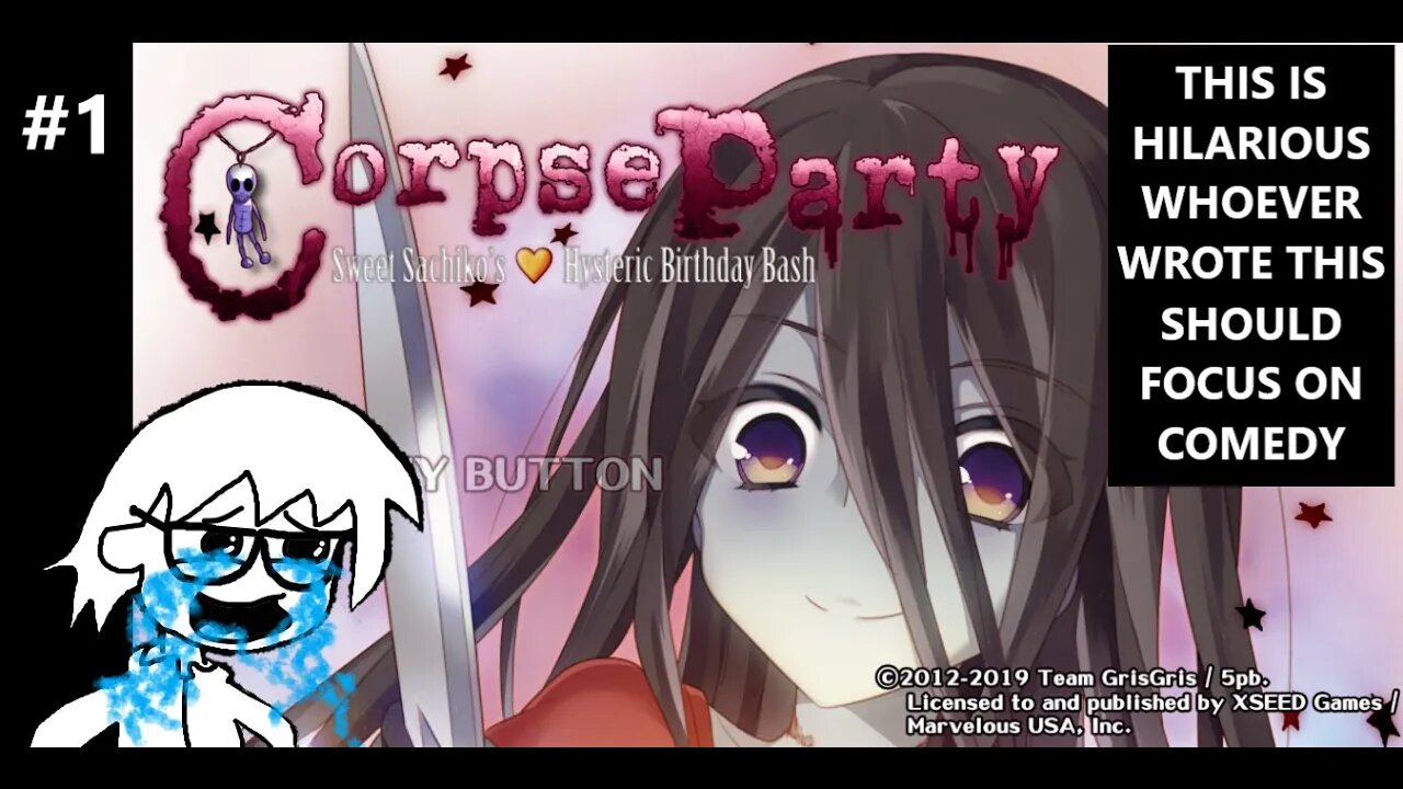 Corpse Party: Sweet Sachiko's Hysteric Birthday Bash - They Should've Focused On Comedy Instead P1